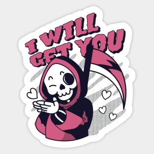 Cute Grim Reaper Halloween Kawaii Skull - I Will Get You Sticker